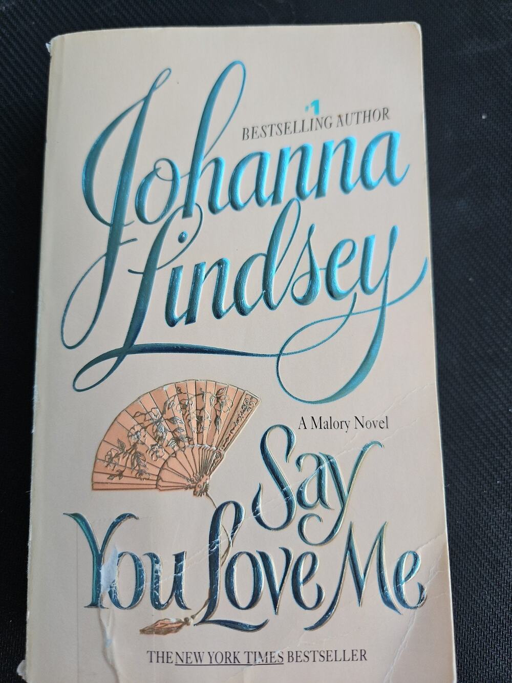 Say You Love Me by Johanna Lindsey (1997, Trade Paperback)